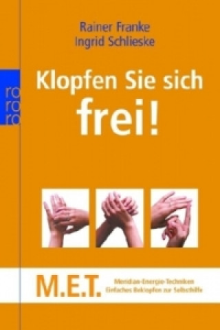 Klopfen Sie sich frei!