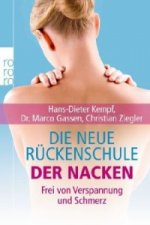 Die neue Rückenschule: Der Nacken