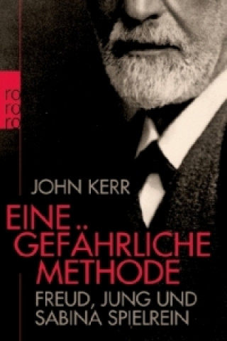 Eine gefährliche Methode