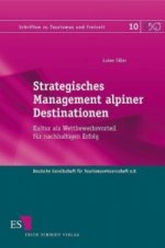 Strategisches Management alpiner Destinationen