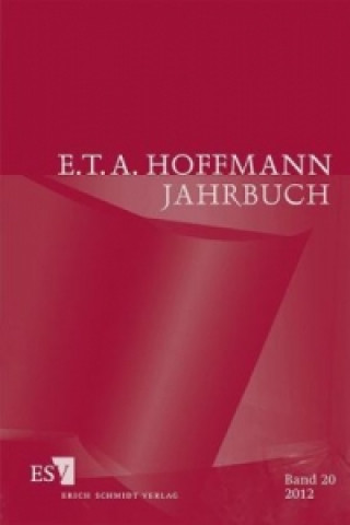 E.T.A. Hoffmann-Jahrbuch 2012