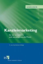 Kanzleimarketing für die anwaltliche und steuerberatende Praxis