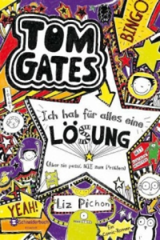Tom Gates - Ich hab für alles eine Lösung