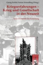Kriegserfahrungen - Krieg und Gesellschaft in der Neuzeit