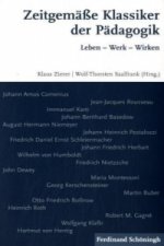 Zeitgemäße Klassiker der Pädagogik