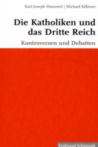 Die Katholiken und das Dritte Reich