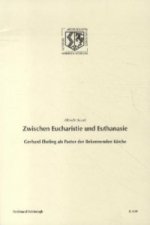 Zwischen Eucharistie und Euthanasie