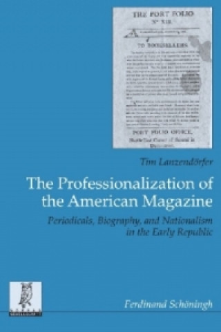 The Professionalization of the American Magazine