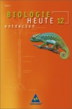 Biologie heute entdecken SII - Ausgabe 2009 Bayern