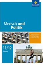 Mensch und Politik SII - Ausgabe 2008 für Bayern