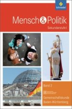 Mensch und Politik SI / Mensch und Politik SI - Ausgabe 2012 für Baden-Württemberg