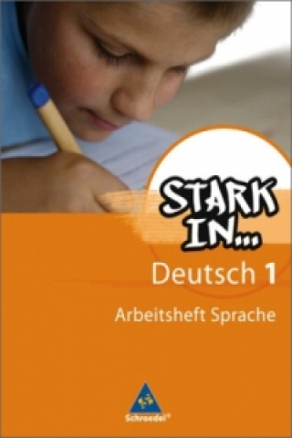 Stark in Deutsch: Das Sprachlesebuch - Ausgabe 2007