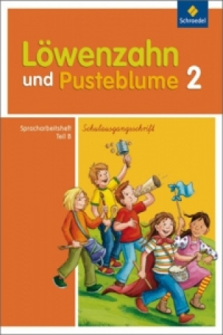 Löwenzahn und Pusteblume / Löwenzahn und Pusteblume - Ausgabe 2009