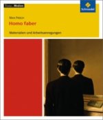 Max Frisch: Homo faber, Materialien und Arbeitsanregungen