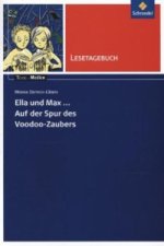 Monika Dietrich-Lüders: Ella und Max - Auf der Spur des Voodoo-Zaubers, Lesetagebuch