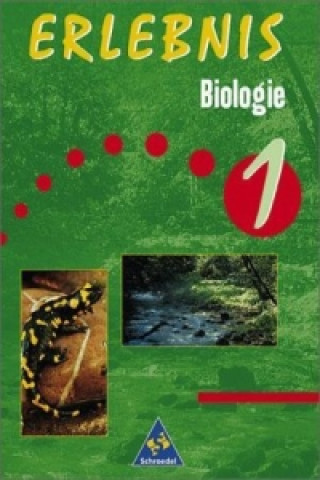 Erlebnis Biologie - Allgemeine Ausgabe 1999 für das 5. und 6. Schuljahr
