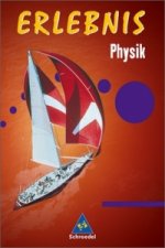 Erlebnis Physik- Allgemeine Ausgabe 2006
