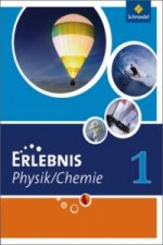 Erlebnis Physik / Chemie - Ausgabe 2011 für Hauptschulen in Nordrhein-Westfalen