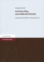 Auf dem Weg zum Maß des Rechts
