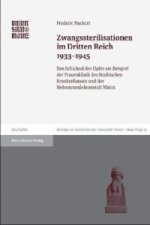 Zwangssterilisationen im Dritten Reich 1933-1945