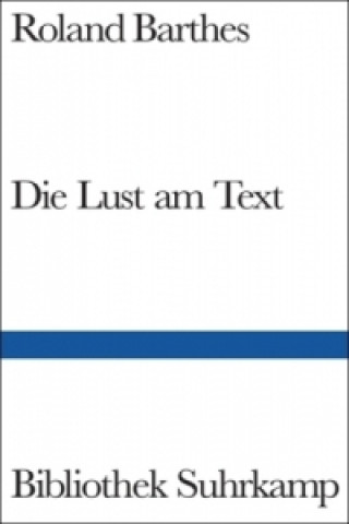 Die Lust am Text