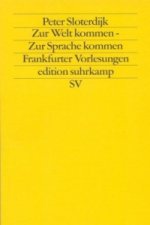 Zur Welt kommen - Zur Sprache kommen