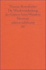 Die Wiederentdeckung des Gehens beim Wandern