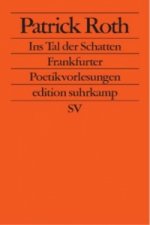 Ins Tal der Schatten
