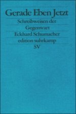 Gerade Eben Jetzt