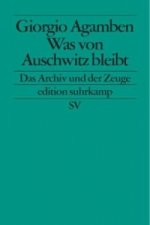 Was von Auschwitz bleibt