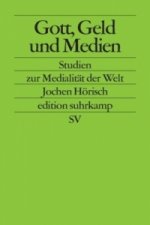 Gott, Geld und Medien
