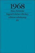 1968, Eine Zeitreise