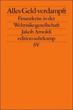 Alles Geld verdampft