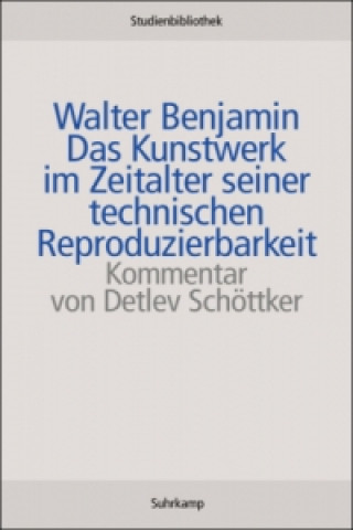 Das Kunstwerk im Zeitalter seiner technischen Reproduzierbarkeit