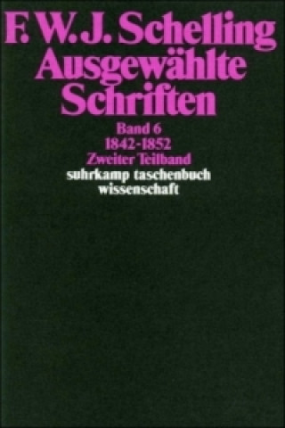 Ausgewählte Schriften in 6 Bänden. Bd.6/2