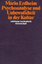 Psychoanalyse und Unbewußtheit in der Kultur