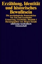 Erzählung, Identität und historisches Bewußtsein