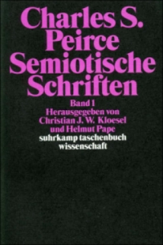 Semiotische Schriften. Bd.1