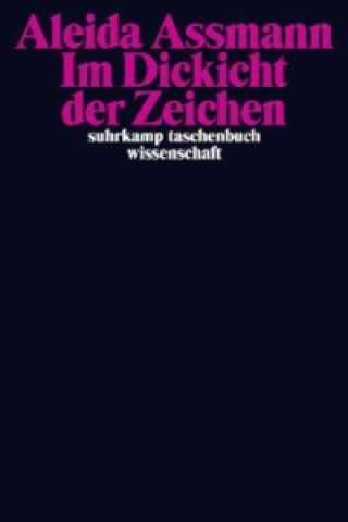 Im Dickicht der Zeichen