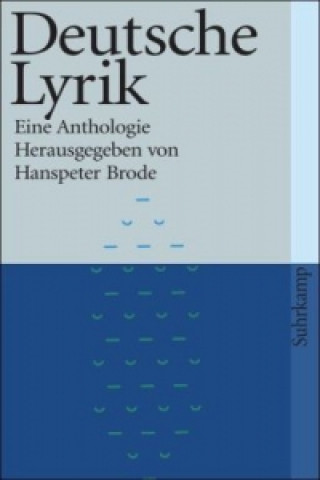 Deutsche Lyrik; Eine Anthologie