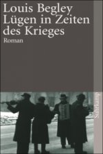 Lügen in Zeiten des Krieges