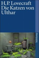 Die Katzen von Ulthar und andere Erzählungen