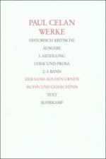 Werke. Historisch-kritische Ausgabe. I. Abteilung: Lyrik und Prosa, 2 Teile