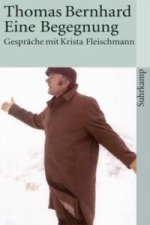 Thomas Bernhard - Eine Begegnung
