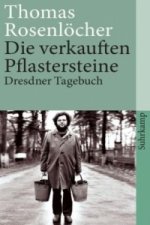Die verkauften Pflastersteine Dresdener Tagebuch