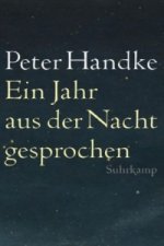 Ein Jahr aus der Nacht gesprochen