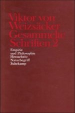 Empirie und Philosophie, Herzarbeit / Naturbegriff
