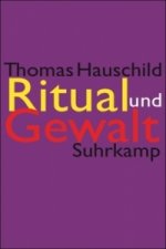 Ritual und Gewalt