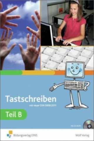 Tastschreiben, m. CD-ROM. Tl.B