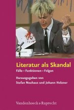 Literatur als Skandal